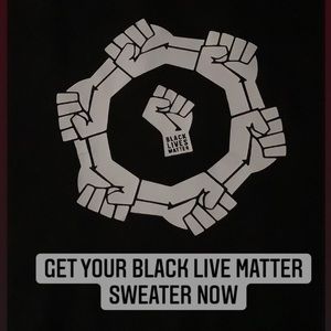 Black live matter sweater